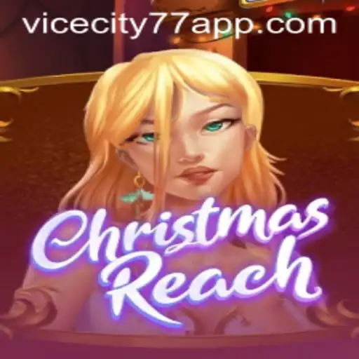ChristmasReach: A Festive Adventure in the World of Vicecity77