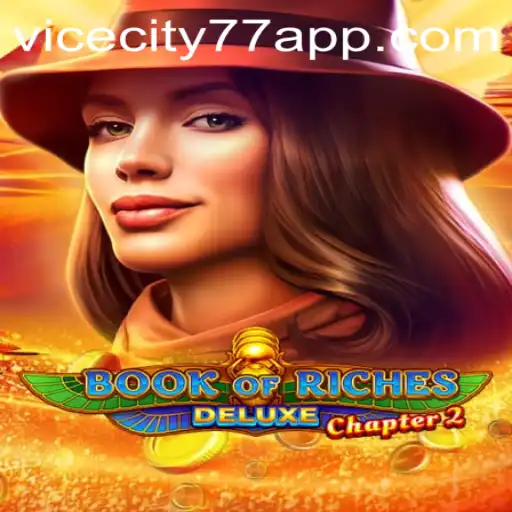 Unlocking the Mysteries of Book of Riches Deluxe Chapter 2