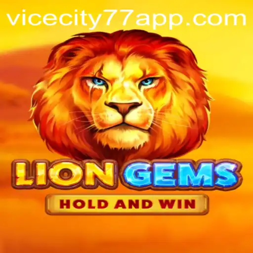 Exploring LionGems: The Thrilling World of vicecity77