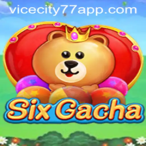 Exploring the Exciting World of SixGacha: The Ultimate Experience with ViceCity77