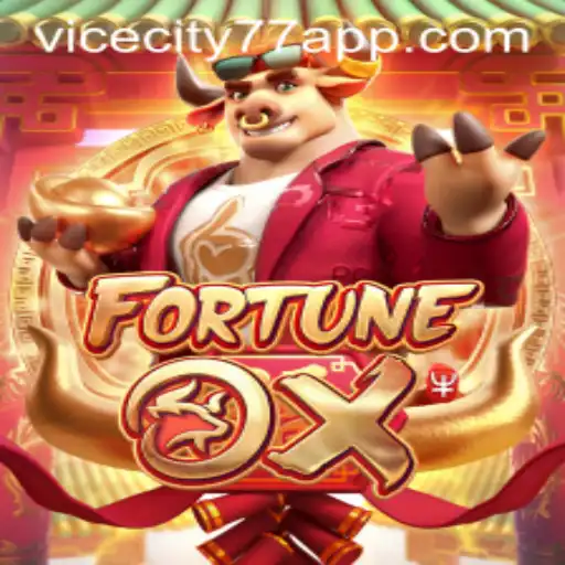 FortuneOx: The Dynamic Gameplay and Intriguing Connections with ViceCity77